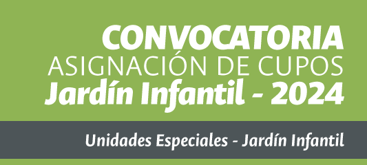 Convocatoria para asignación de cupos Jardín Infantil 2024